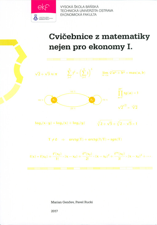 Cvičebnice z matematiky nejen pro ekonomy I.