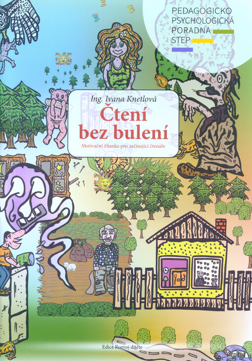 Čtení bez bulení : motivační čítanka pro začínající čtenáře