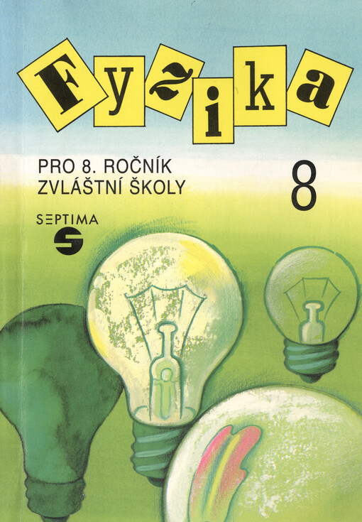 Fyzika pro 8. ročník zvláštní školy