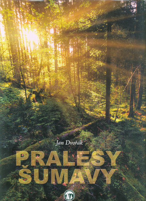 Pralesy Šumavy