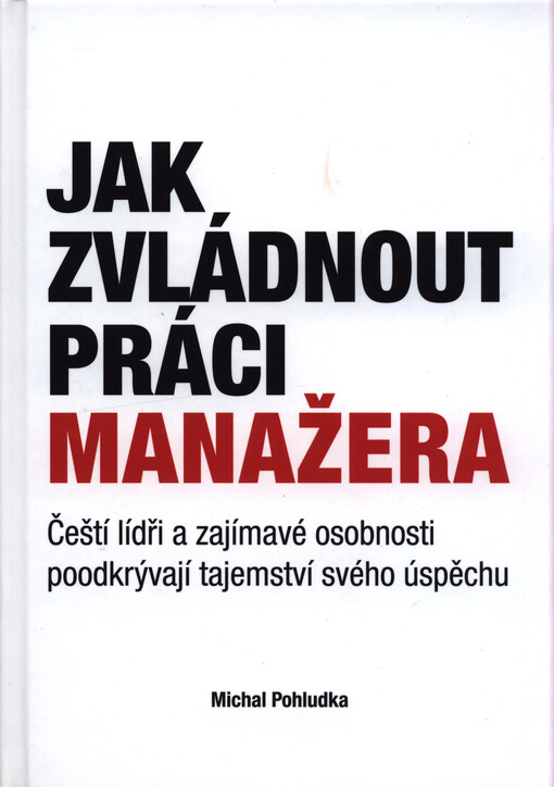 Jak zvládnout práci manažera
