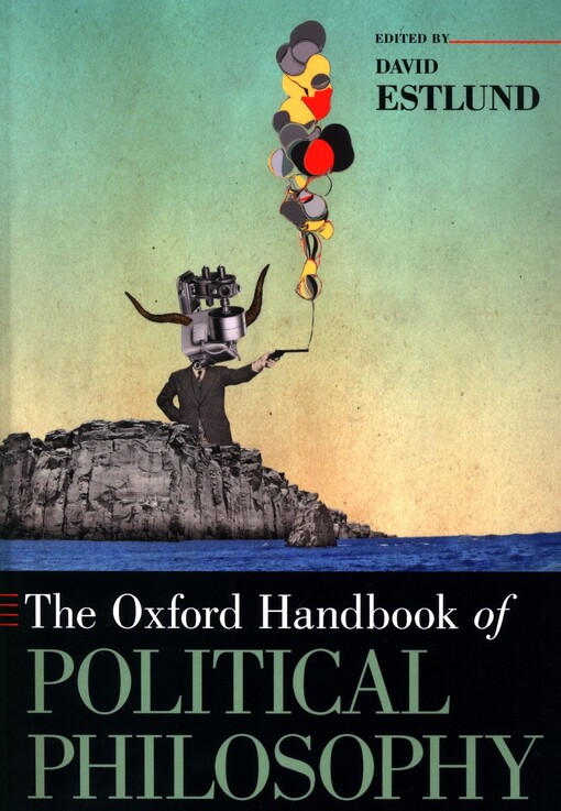 The Oxford handbook of political philosophy