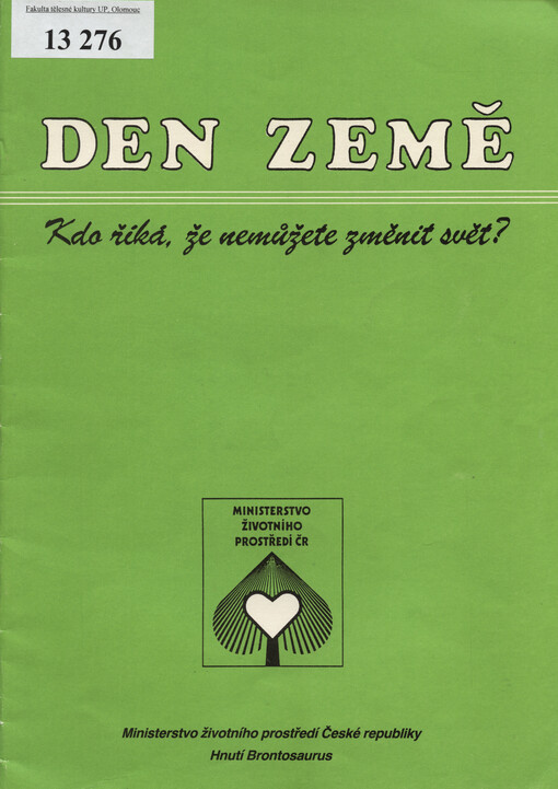 Den Země :kdo říká, že nemůžeme změnit svět?