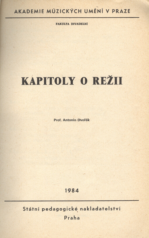 Kapitoly o režii :určeno pro posl. fak. divadelní