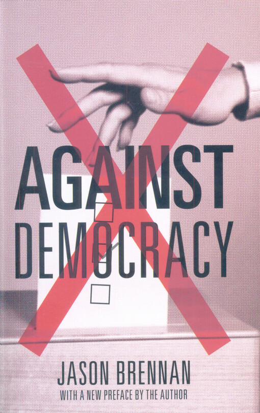 Against democracy