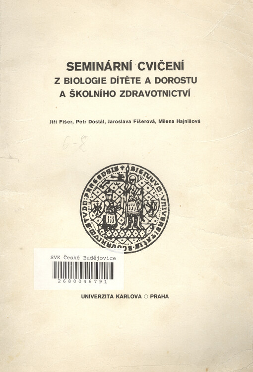 Seminární cvičení z biologie dítěte a dorostu a školního zdravotnictví