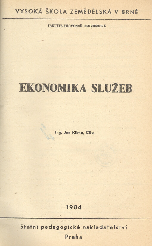 Ekonomika služeb :určeno pro posl. fak. provozně ekon.