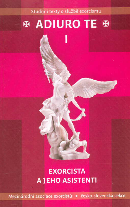 Adiuro te : sborník I, Exorcista a jeho asistenti