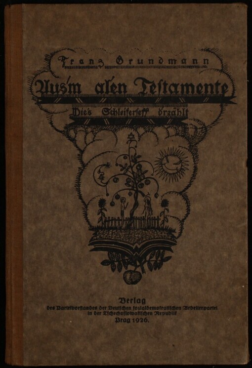 Aus'm al'en Testamente: Wie's Schleiferseff d'rzählt