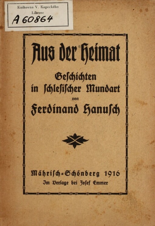 Aus der Heimat: Geschichte in schlesischer Mundart