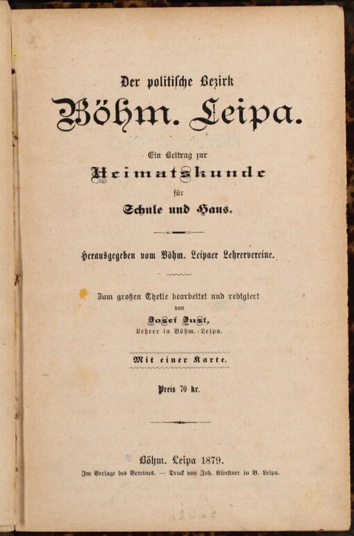 Der politische Bezirk Böhm. Leipa :ein Beitrag zur Heimatskunde für Schule und Haus