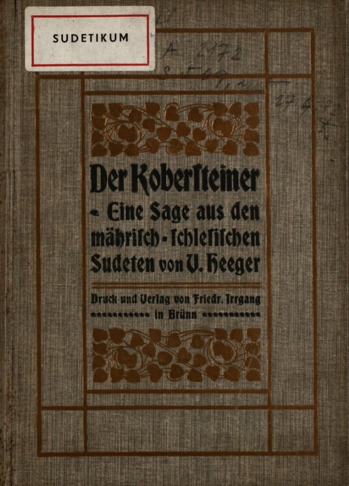 Der Kobersteiner :Eine Sage aus den mährisch-schlesischen Sudeten