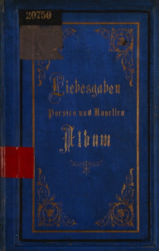Liebesgaben :Poesien- und Novellen-Album