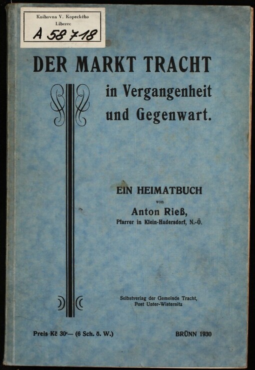 Der Markt Tracht in Vergangenheit und Gegenwart :ein Heimatbuch