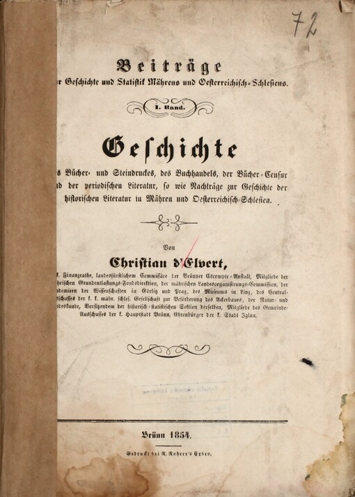 Geschichte des Bücher- und Steindruckes, des Buchhandels, der Bücher-Censur und der periodischen Literatur, so wie Nachträge zur Geschichte der historischen Literatur in Mähren und Oesterreich-Schlesien