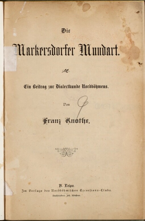 Die Markersdorfer Mundart :ein Beitrag zur Dialectkunde Nordböhmens