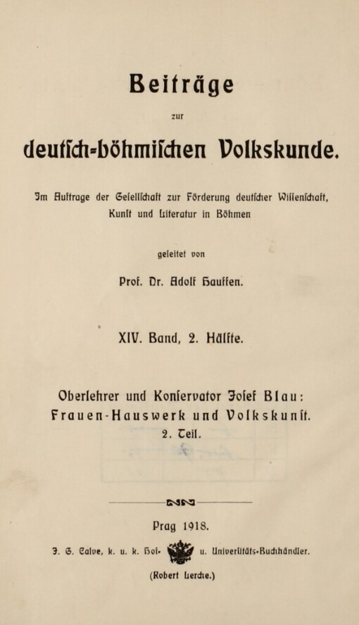 Böhmerwälder Hausindustrie und Volkskunst.II. Teil,Frauen-Hauswerk und Volkskunst