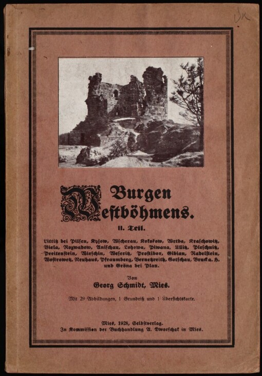 Burgen Westböhmens.II. Teil,Beschreibung und Geschichte