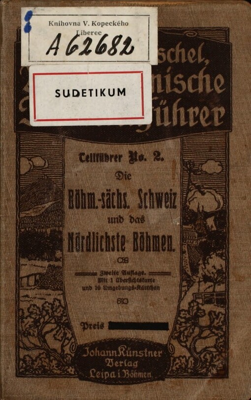 Die Böhm-sächs. Schweiz und das Nördlichste Böhmen