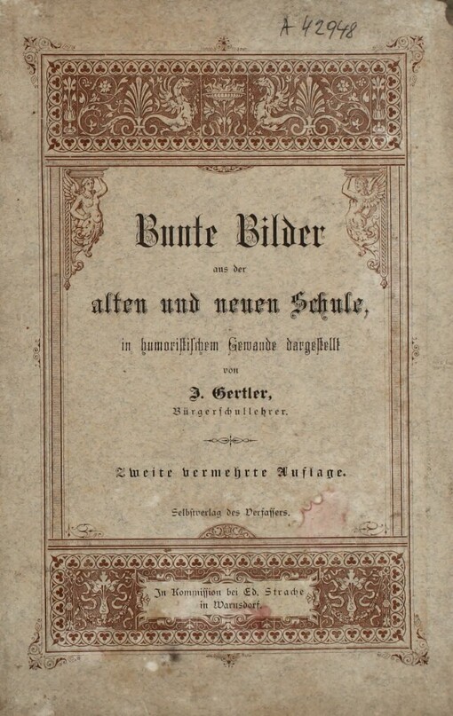 Bunte Bilder aus der alten und neuen Schule, in humoristischem Gewande