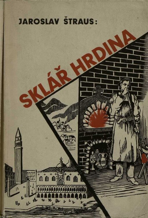 Sklář hrdina :historický román