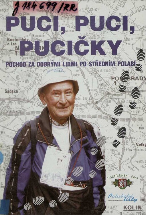 Puci, puci, pucičky :pochod za dobrými lidmi po středním Polabí