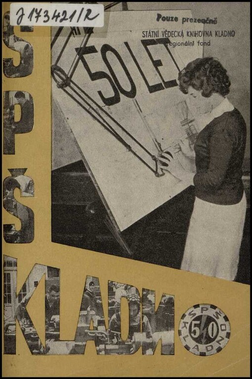 Jubilejní sborník střední průmyslové školy v Kladně :50. výročí školy