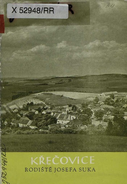 Křečovice, rodiště Josefa Suka