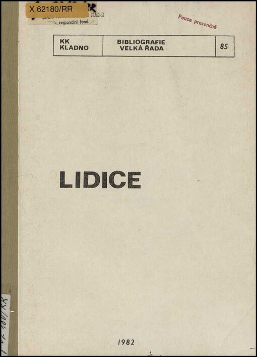 Lidice :1942-1982 : výběrová bibliografie publikací, grafických materiálů a článků