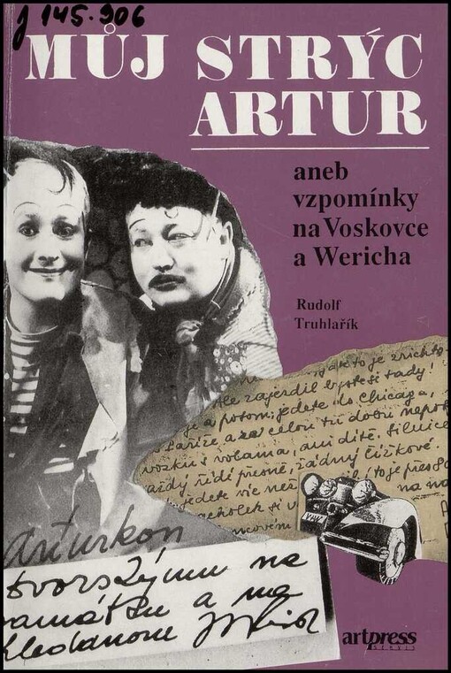 Můj strýc Artur, aneb, Vzpomínky na Voskovce a Wericha