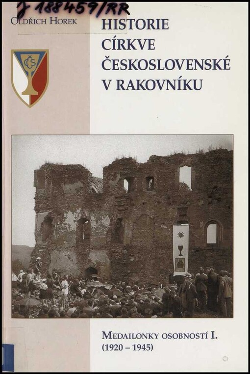 Historie Církve československé husitské v Rakovníku :data, plakáty a fotografie 1919-2002