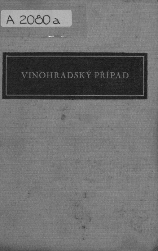 Vinohradský případ :román divadelní skutečnosti