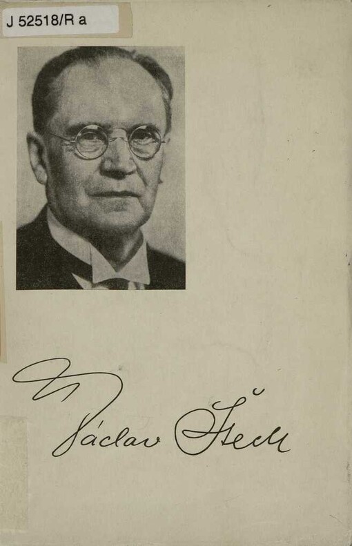 Václav Štech :Hrst vzpomínek k uctění prvního výročí jeho smrti