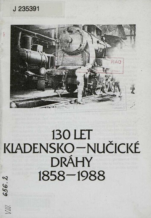 130 let Kladensko-nučické dráhy, 1858-1988