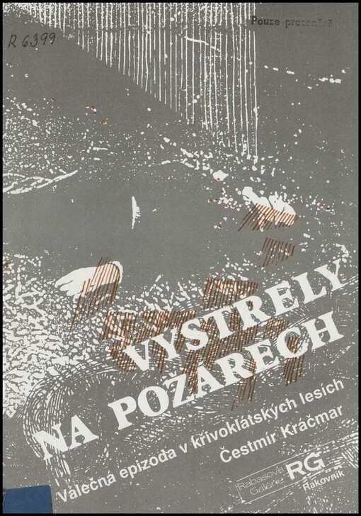 Výstřely na Požárech: válečná epizoda v křivoklátských lesích