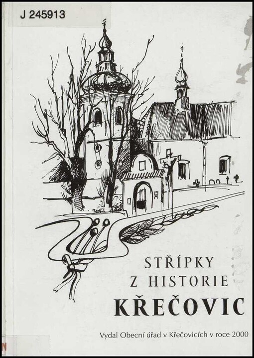 Střípky z historie Křečovic