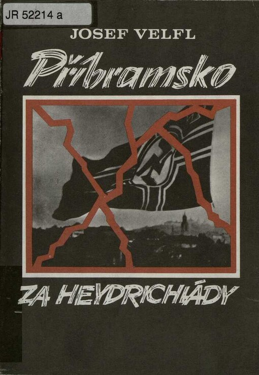 Příbramsko za heydrichiády