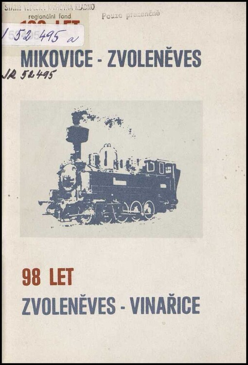 Údolím Svatojirského potoka :100 let Mikovice - Zvoleněves : 98 let Zvoleněves - Vinařice