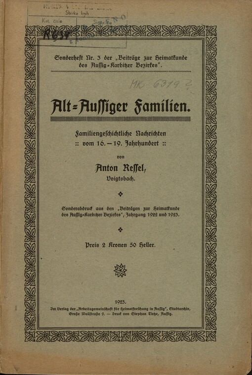 Alt-Aussiger Familien :familiengeschichtliche Nachrichten vom 16.-19. Jahrhundert