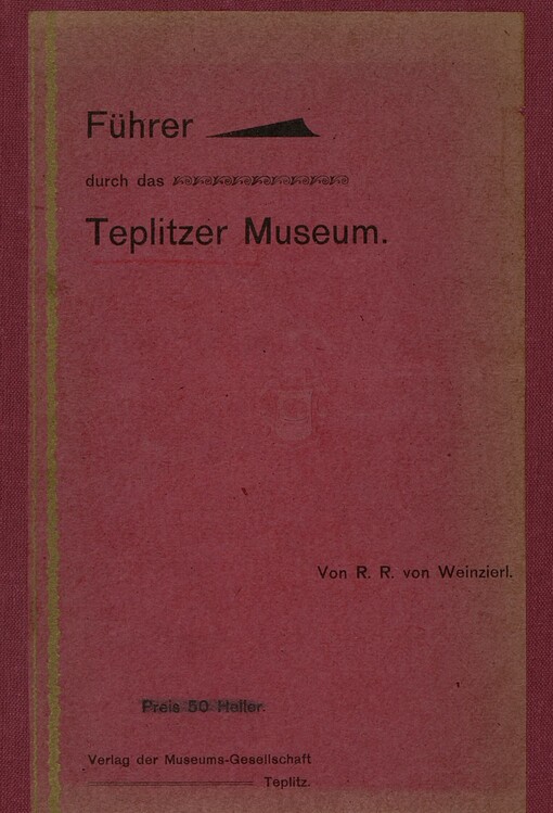 Führer durch das Teplitzer Museum