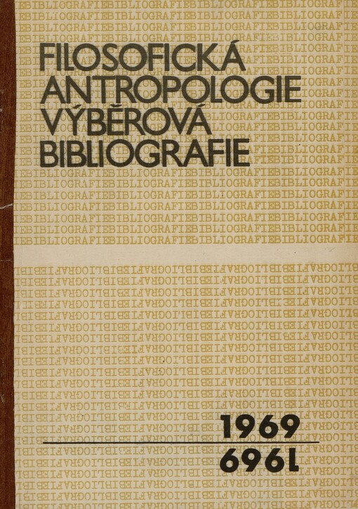 Filosofická antropologie :Výběrová bibliografie