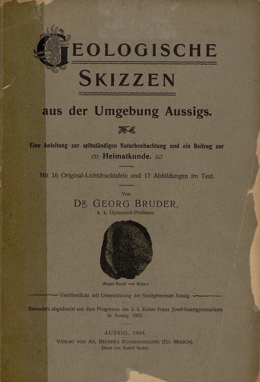 Geologische Skizzen aus der Umgebung Aussigs :eine Anleitung zur selbständigen Naturbeobachtung