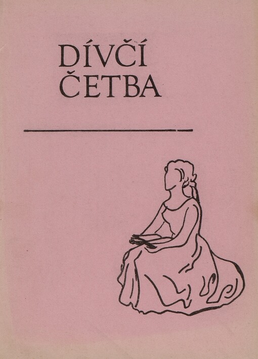 Dívčí četba :Výběrová bibliografie pro čtenářky od 9-18 let