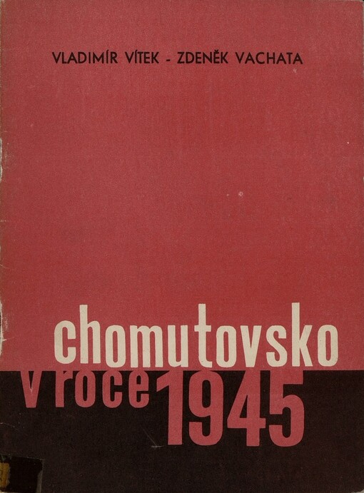 Chomutovsko v roce 1945