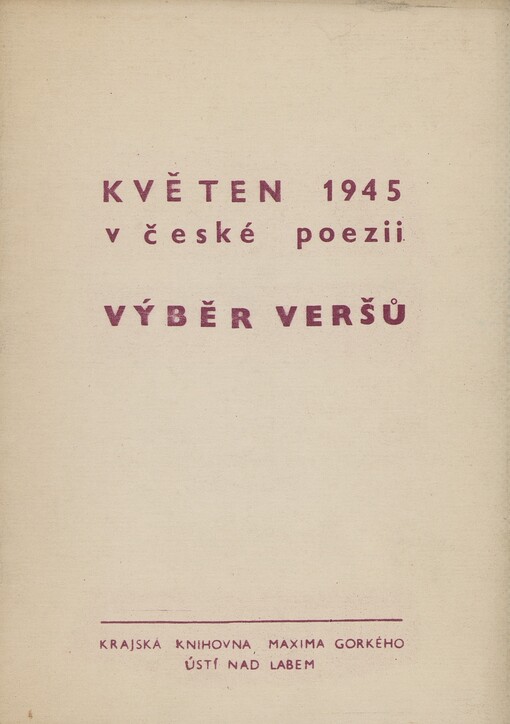 Květen 1945 v české poezii :výběr veršů