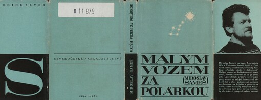 Malým vozem za Polárkou :dobový dokument o cestách na Sever