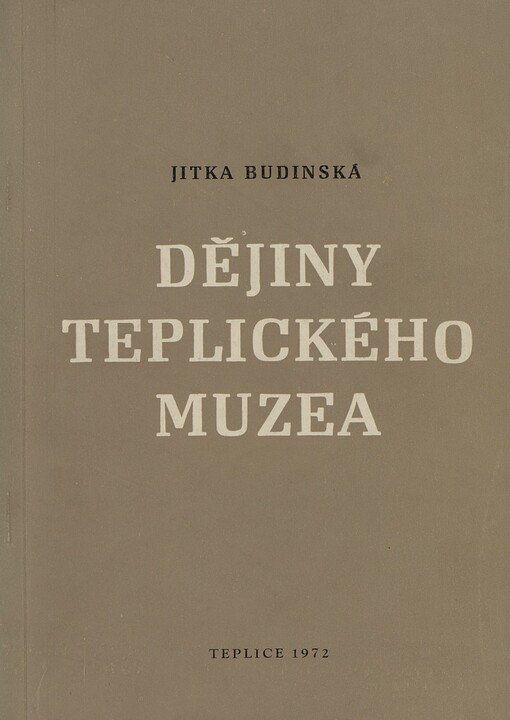 Dějiny teplického muzea 1897-1972