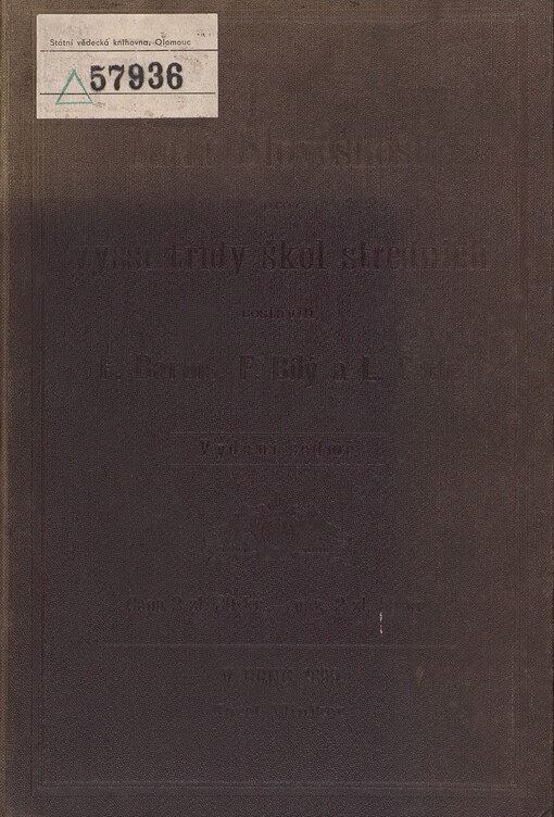 Malá slovesnost, kterou za knihu učebnou a čítací pro vyšší třídy škol středních, 7. vyd., podstatně nezměn.