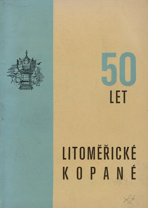 50 let Slavoje Litoměřice : 1919-1969