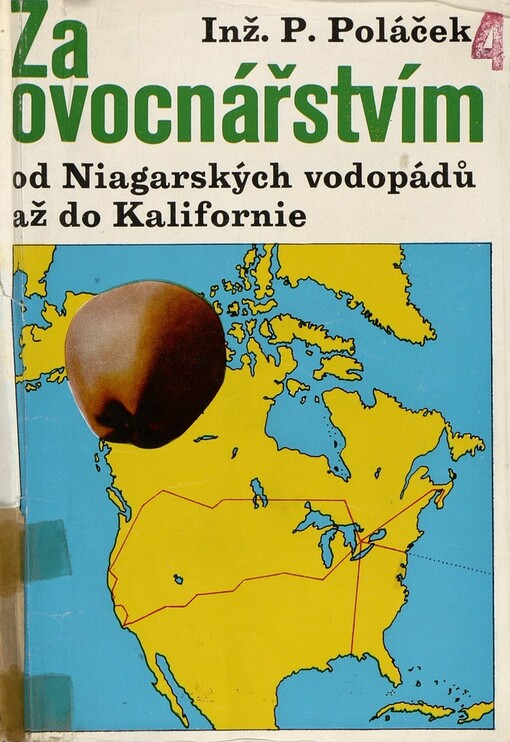 Za ovocnářstvím od Niagarských vodopádů až do Kalifornie